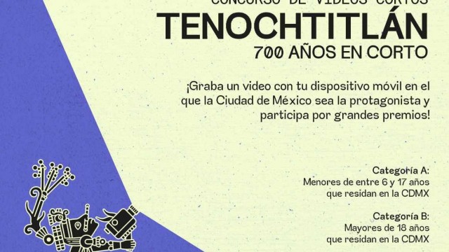 Invitan a concurso de video “Tenochtitlan: 700 años en corto”
