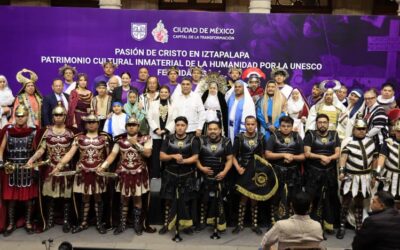 Pasión de Cristo en Iztapalapa es ya Patrimonio Inmaterial de la Humanidad reconocida por la UNESCO
